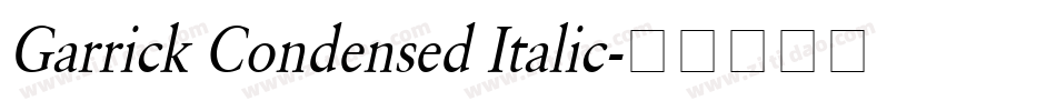 Garrick Condensed Italic字体转换
